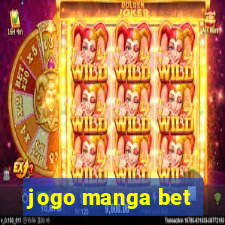 jogo manga bet